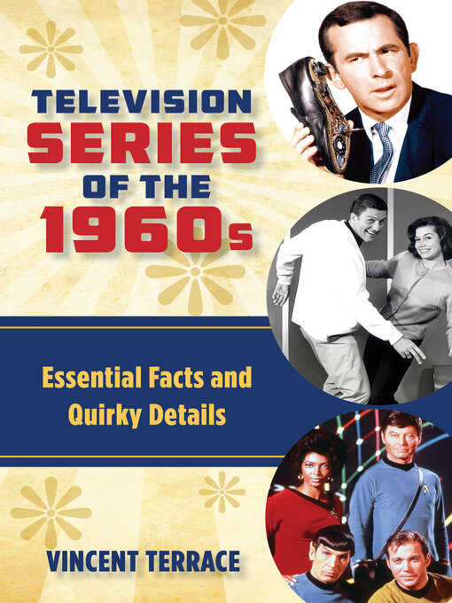 Title details for Television Series of the 1960s by Vincent Terrace - Available